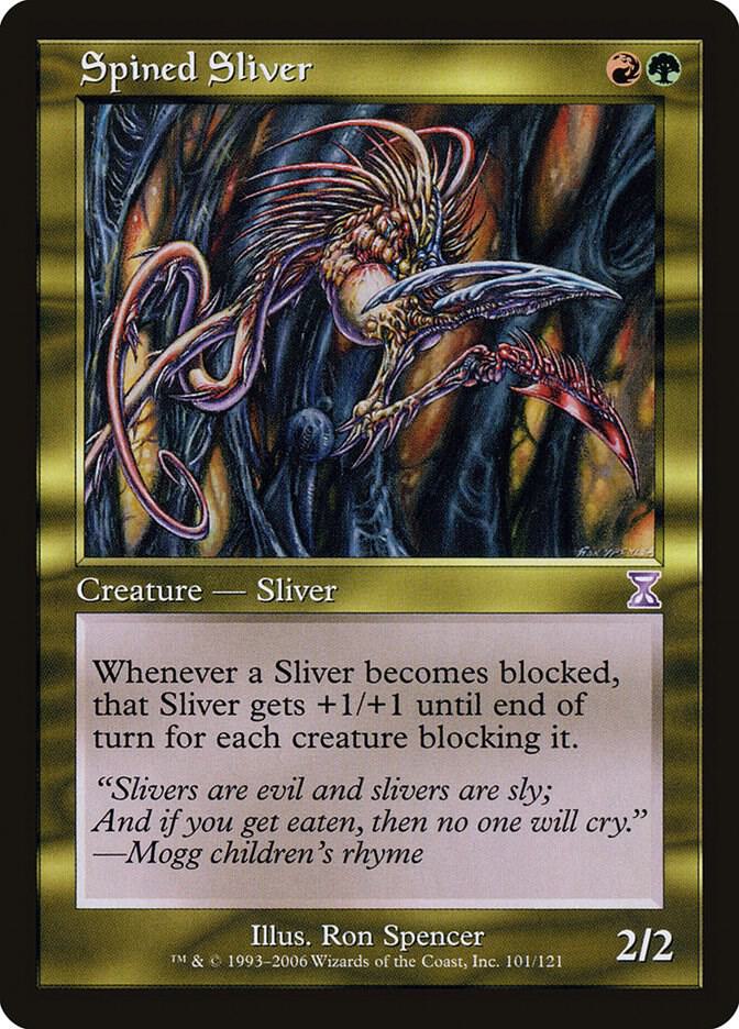 Spined Sliver, Timeshifted 101