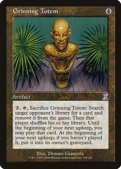 Grinning Totem, Timeshifted 110