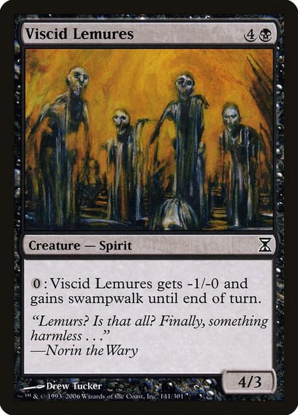 Viscid Lemures, Time Spiral 141