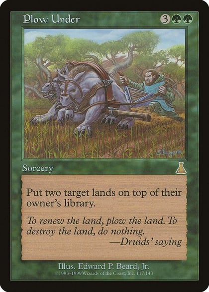 Plow Under, Urza's Destiny 117