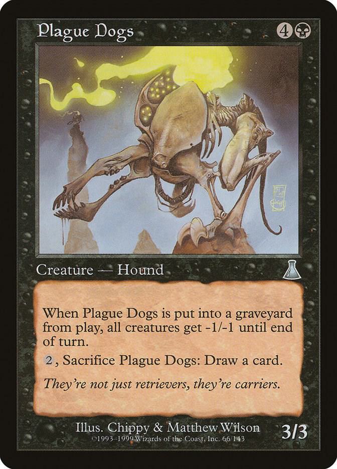 Plague Dogs, Urza's Destiny 66