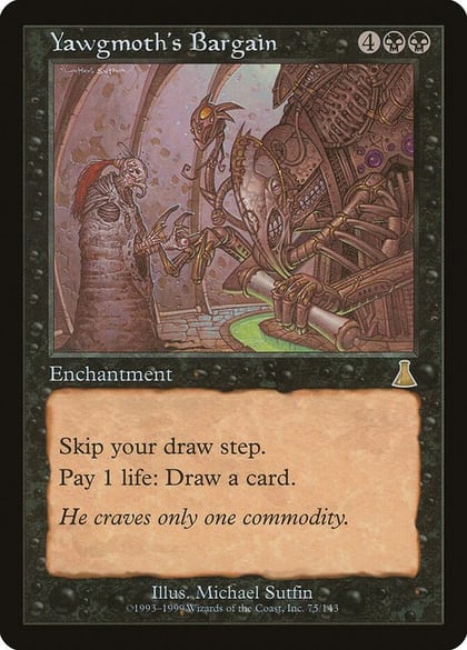 Yawgmoth's Bargain, Urza's Destiny 75