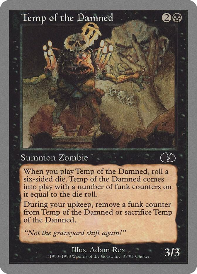 Temp of the Damned, Unglued 38