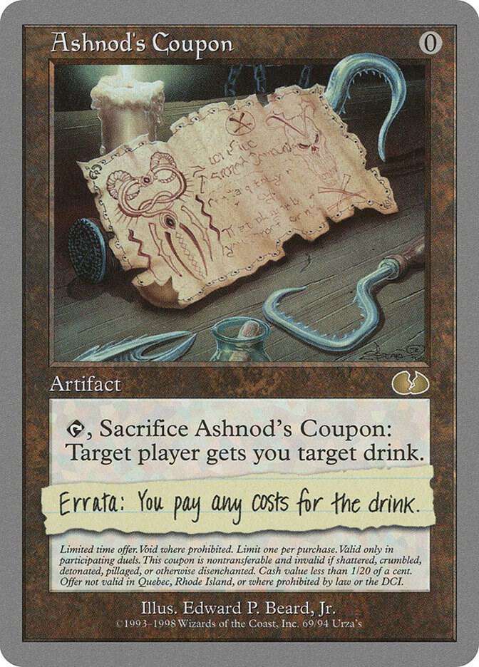 Ashnod's Coupon, Unglued 69