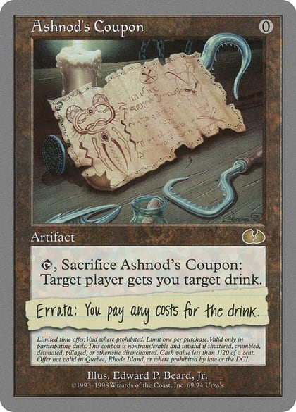 Ashnod's Coupon, Unglued 69
