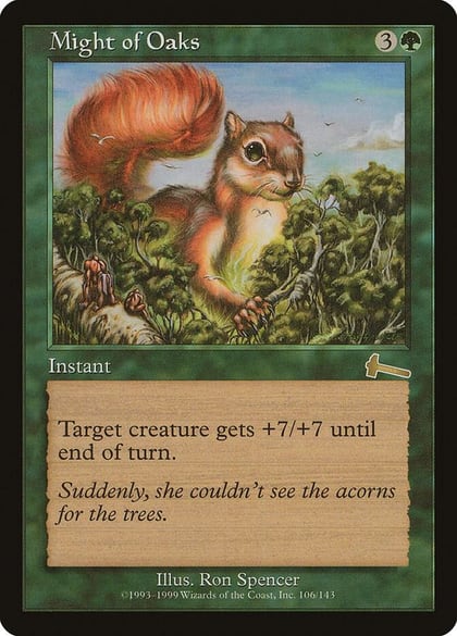 Might of Oaks, Urza's Legacy 106