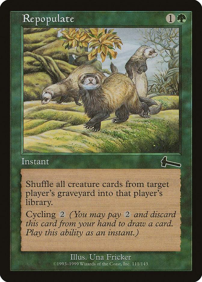 Repopulate, Urza's Legacy 111