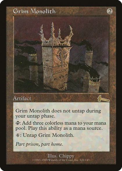 Grim Monolith, Urza's Legacy 126