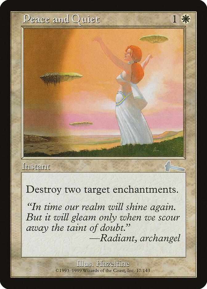 Peace and Quiet, Urza's Legacy 17