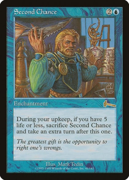 Second Chance, Urza's Legacy 41