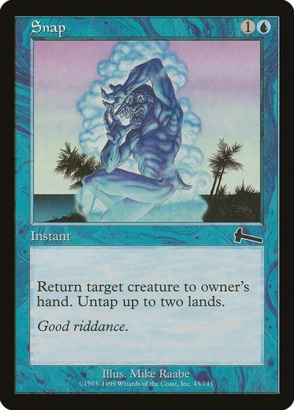Snap, Urza's Legacy 43