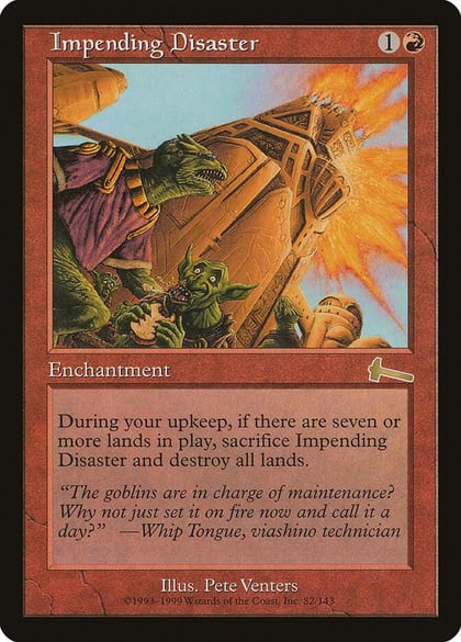 Impending Disaster, Urza's Legacy 82
