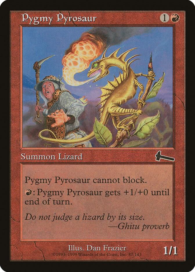 Pygmy Pyrosaur, Urza's Legacy 87