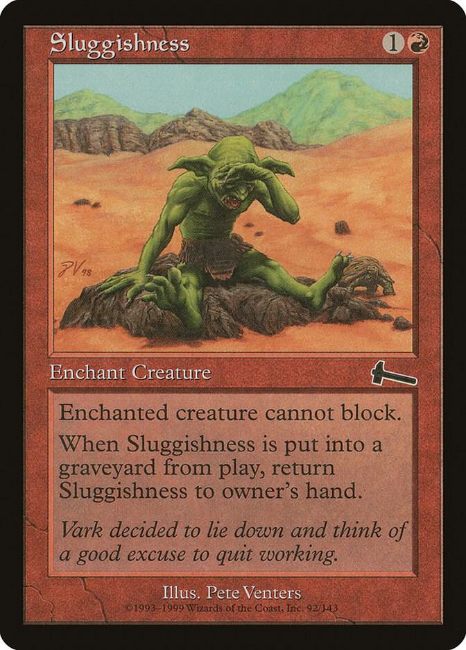 Sluggishness, Urza's Legacy 92