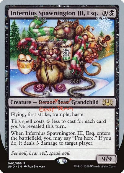 Infernius Spawnington III, Esq., Unsanctioned 40