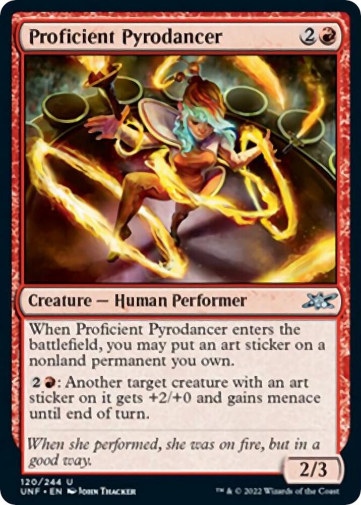 Proficient Pyrodancer, Unfinity 120