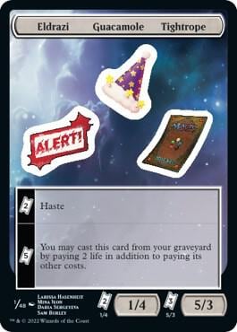 Eldrazi Guacamole Tightrope, Unfinity 1