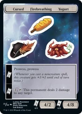 Cursed Firebreathing Yogurt, Unfinity 22
