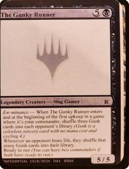 The Gunky Runner, Un-Known Event Playtest Cards #593790