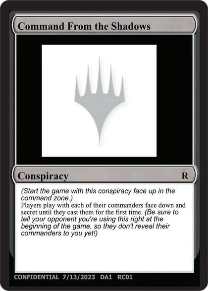 Command From the Shadows, Un-Known Event Playtest Cards #599966
