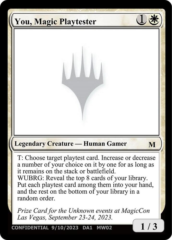 You, Magic Playtester, Un-Known Event Playtest Cards #599969