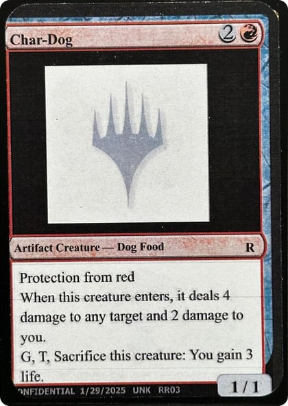 Char-Dog, Un-Known Event Playtest Cards #631739