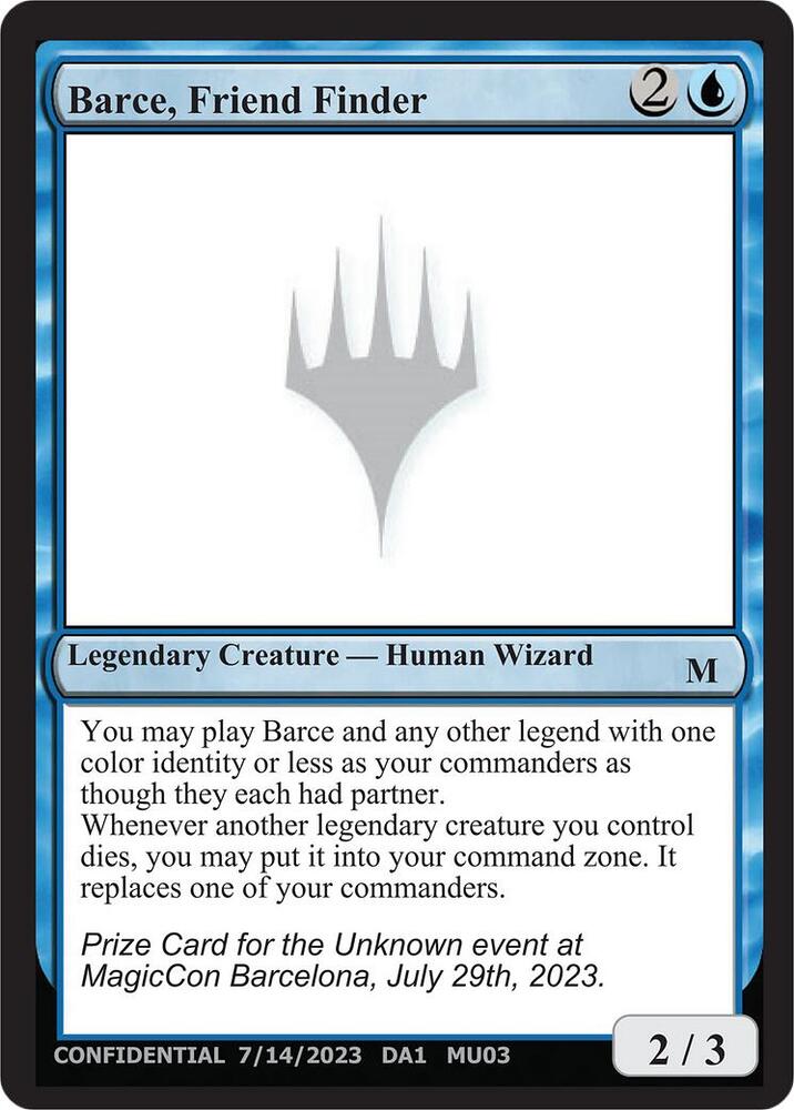 Barce, Friend Finder, Un-Known Event Playtest Cards #632774