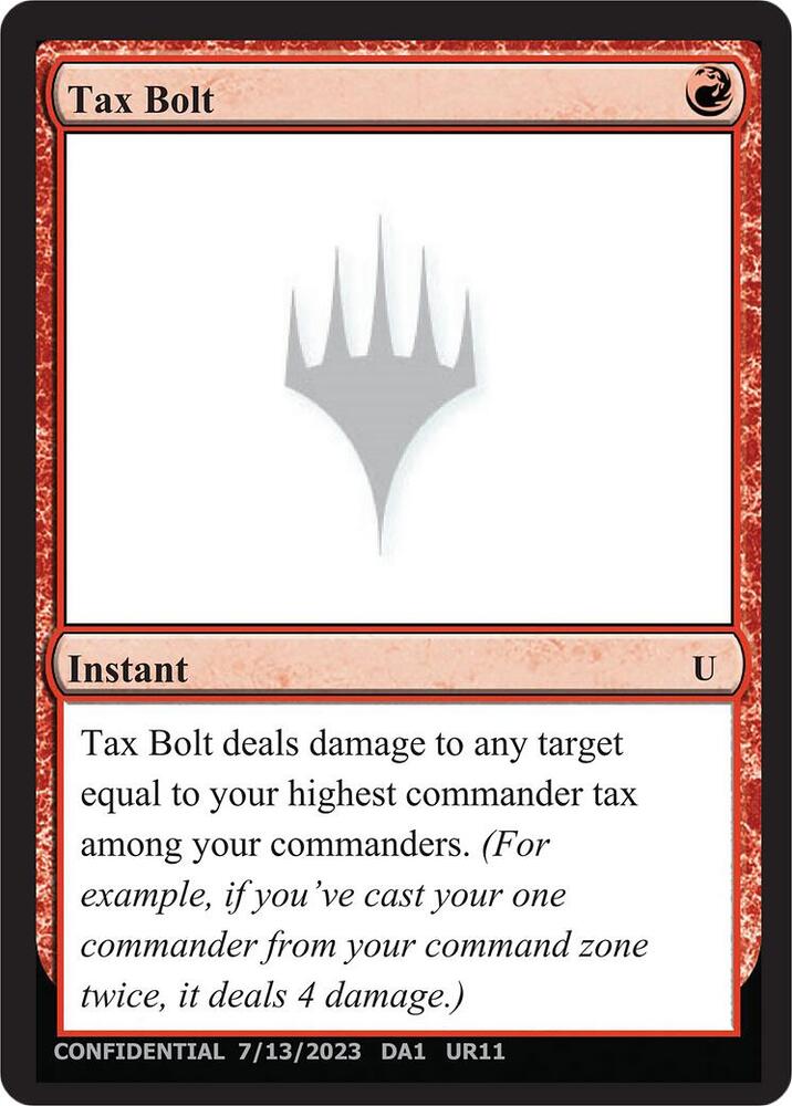 Tax Bolt, Un-Known Event Playtest Cards #632788