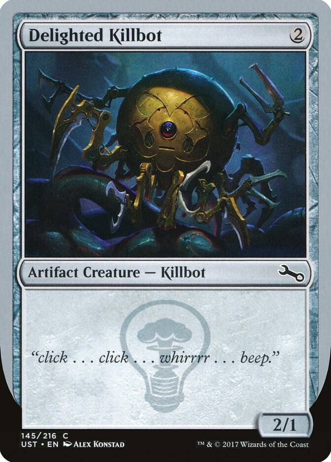 Delighted Killbot, Unstable 145