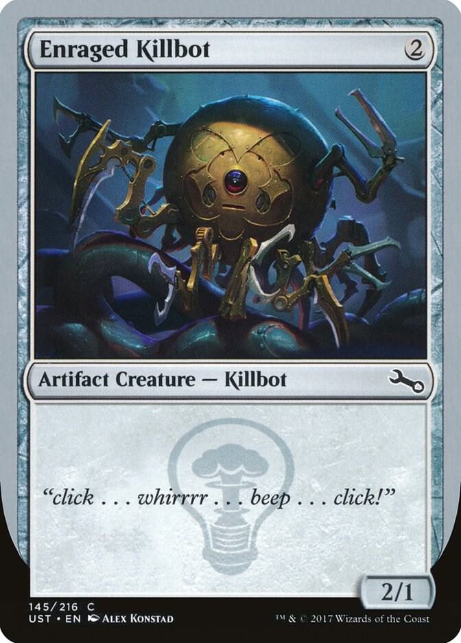 Enraged Killbot, Unstable 145