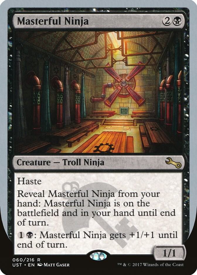 Masterful Ninja, Unstable 60