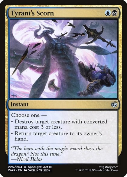 Tyrant's Scorn, War of the Spark 225