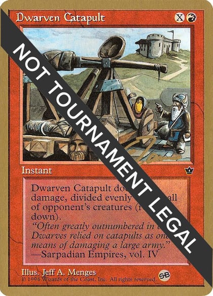 Dwarven Catapult - 1996 Eric Tam (FEM) (SB), World Championship Decks #158528