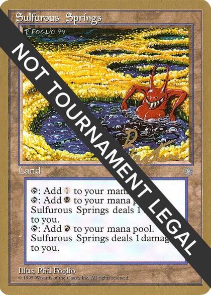 Sulfurous Springs - 1996 George Baxter (ICE), World Championship Decks #158639