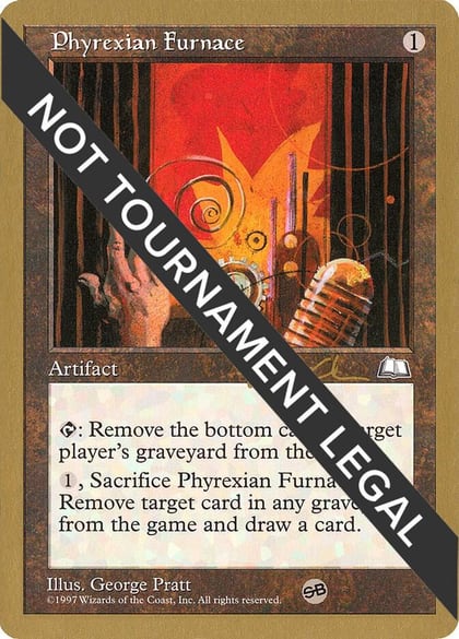 Phyrexian Furnace - 1997 Paul McCabe (WTH) (SB), World Championship Decks #162762
