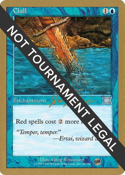 Chill - 2000 Jon Finkel (6ED) (SB), World Championship Decks #163890