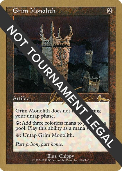 Grim Monolith - 2000 Jon Finkel (ULG), World Championship Decks #163893