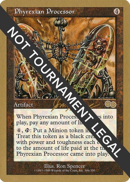 Phyrexian Processor - 2000 Jon Finkel (USG), World Championship Decks #163902