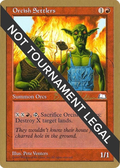 Orcish Settlers - 1998 Brian Selden (WTH), World Championship Decks #163950