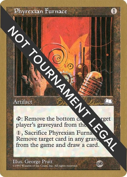 Phyrexian Furnace - 1998 Brian Selden (WTH) (SB), World Championship Decks #163951