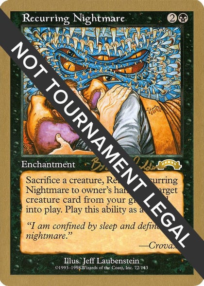 Recurring Nightmare - 1998 Brian Selden (EXO), World Championship Decks #163953