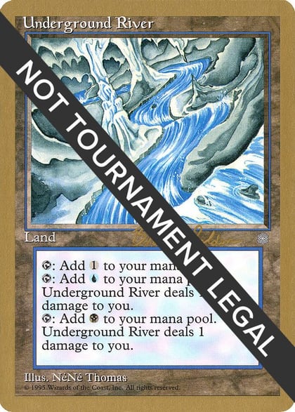 Underground River - 1998 Brian Selden (ICE), World Championship Decks #163965