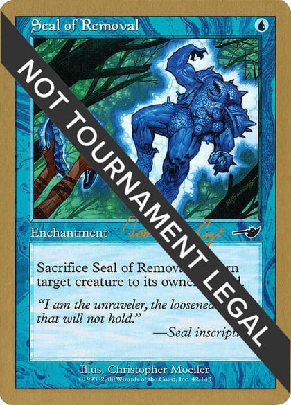 Seal of Removal - 2000 Tom van de Logt (NMS), World Championship Decks #164267