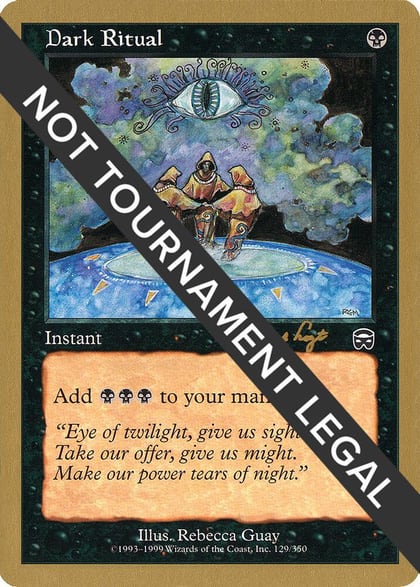 Dark Ritual - 2001 Tom van de Logt (MMQ), World Championship Decks #164317