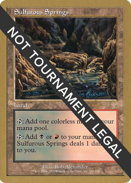 Sulfurous Springs - 2001 Tom van de Logt (7ED), World Championship Decks #164331