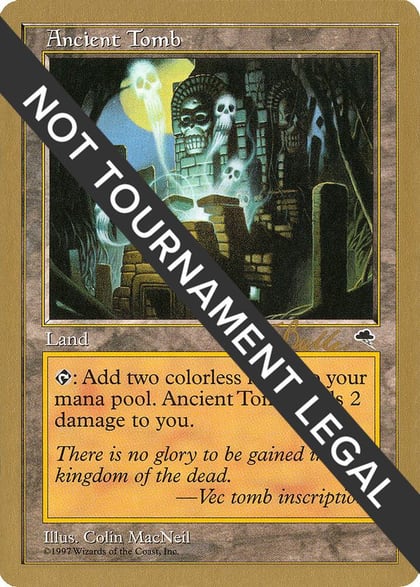 Ancient Tomb - 1999 Kai Budde (TMP), World Championship Decks #164409