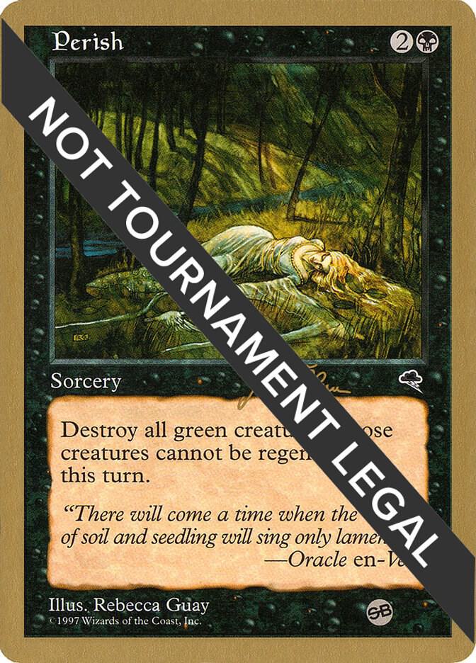 Perish - 1999 Jakub Slemr (TMP) (SB), World Championship Decks #164932