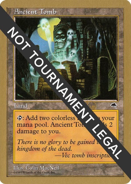Ancient Tomb - 1999 Mark Le Pine (TMP), World Championship Decks #164952