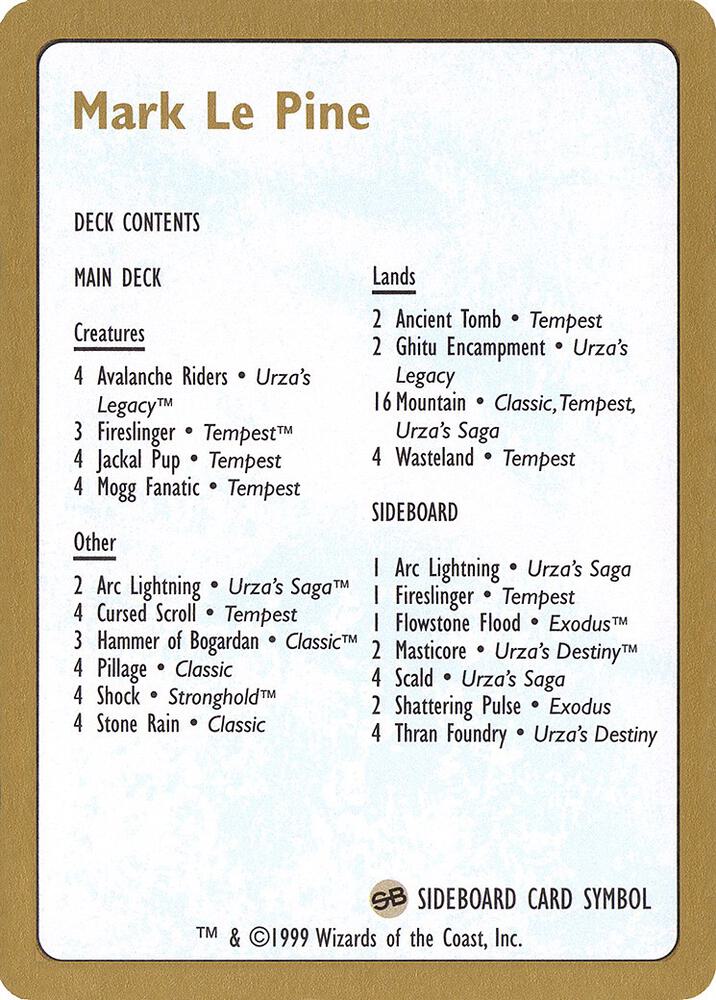 1999 Mark Le Pine Decklist Card, World Championship Decks P164964