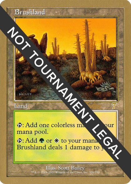 Brushland - 2002 Brian Kibler (7ED), World Championship Decks #173440